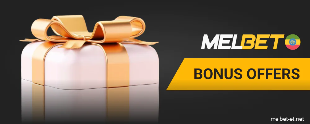 Bonus Offers at Melbet Ethiopia